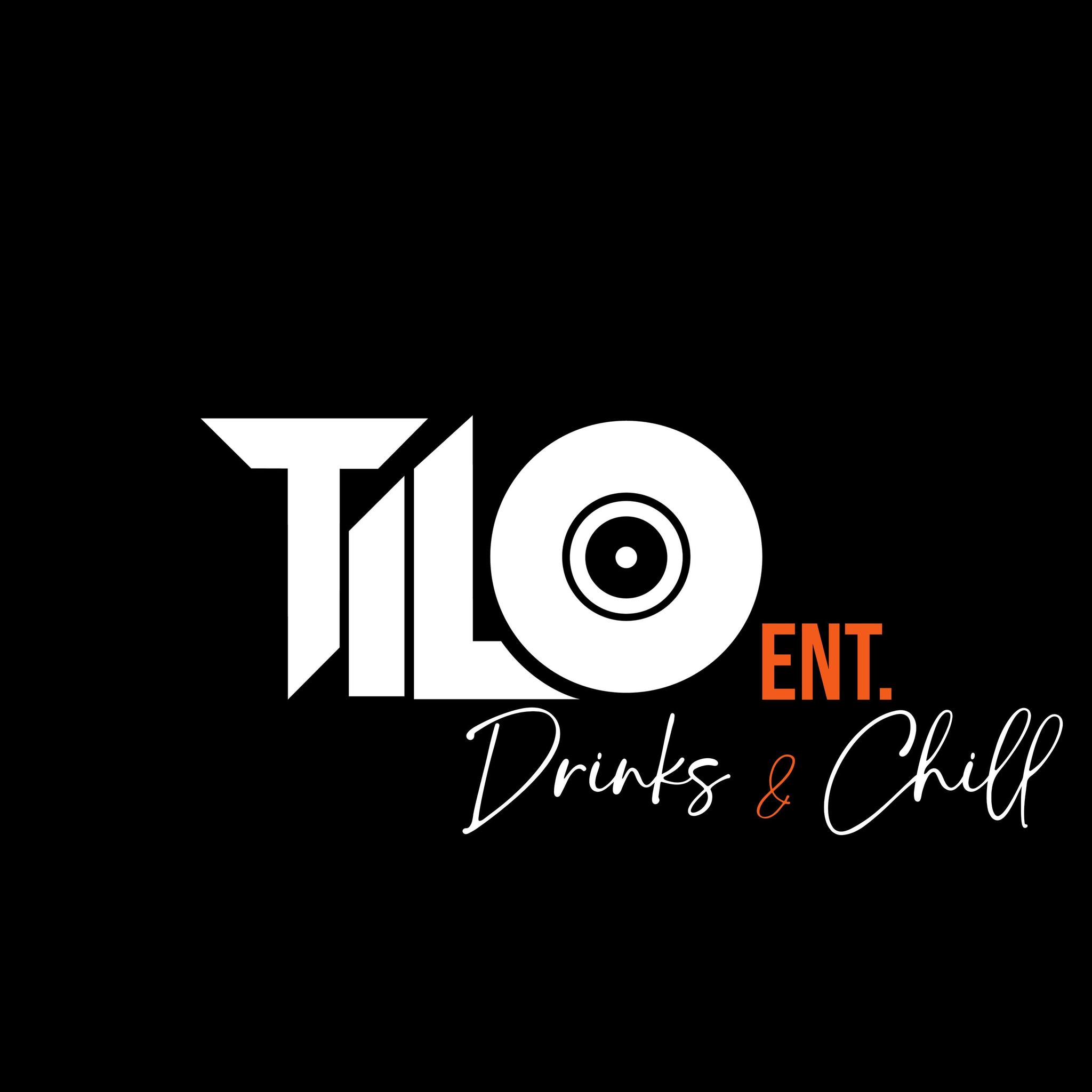 TILO ent. Drinks & Chill